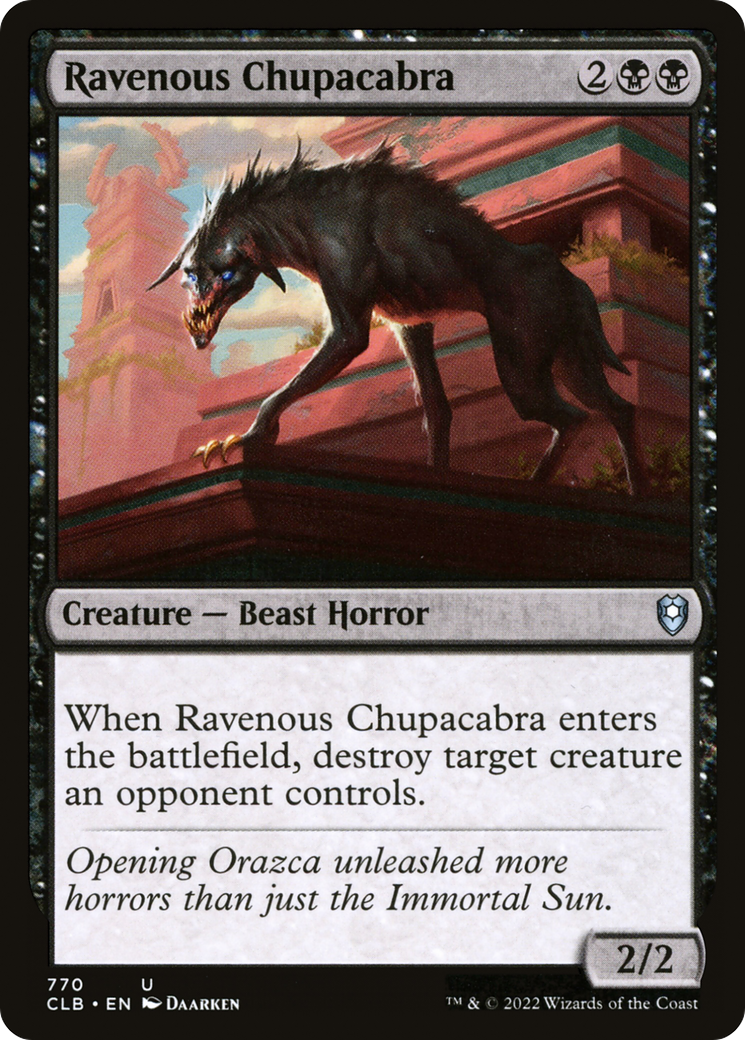 Ravenous Chupacabra (CLB-770) [Commander Legends: Battle for Baldur's Gate]