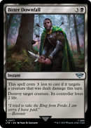 Bitter Downfall (LTR-077) [The Lord of the Rings: Tales of Middle-earth]