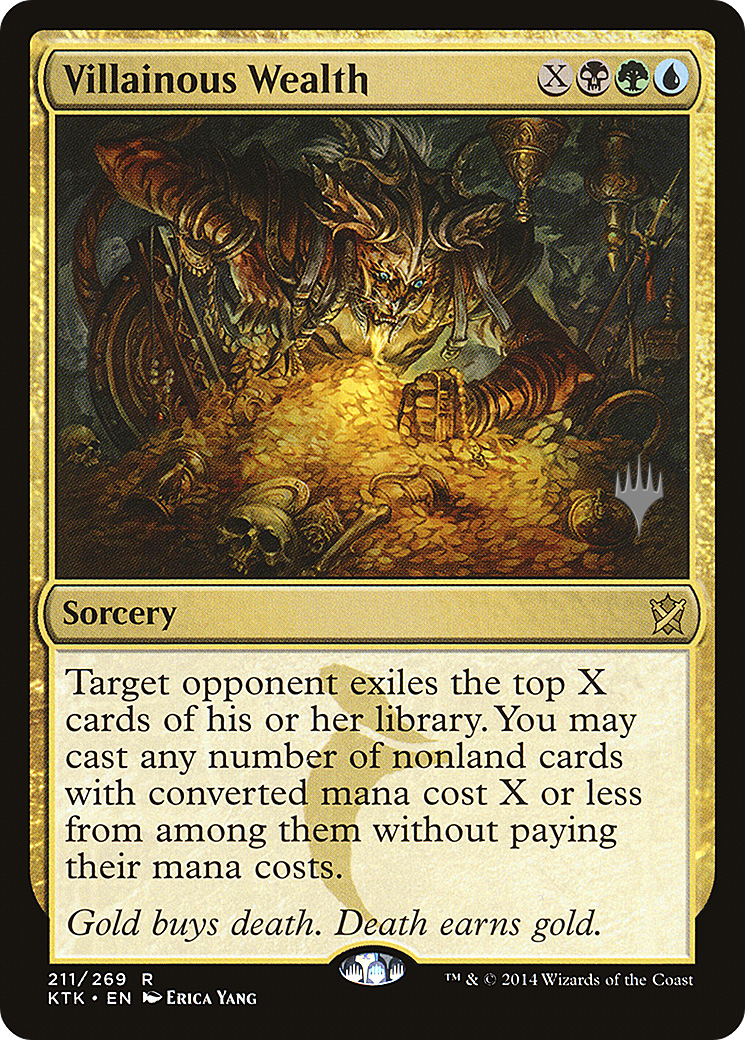 Villainous Wealth (PPIKO-211P) [Promo Pack: Khans of Tarkir Promos]