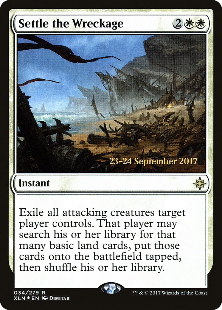 Settle the Wreckage (PRE-34S) [Ixalan Promos] Foil