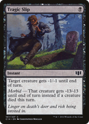 Tragic Slip (C14-167) [Commander 2014]