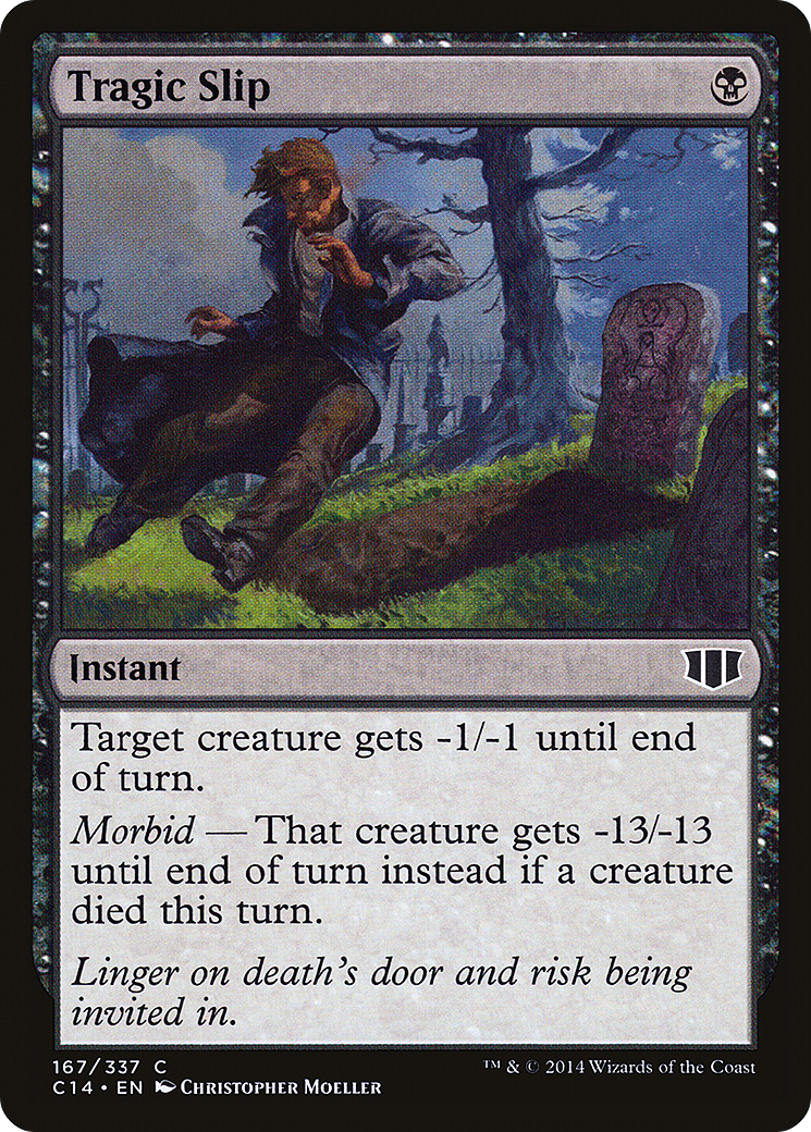 Tragic Slip (C14-167) [Commander 2014]