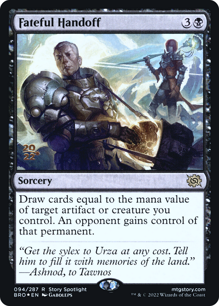 Fateful Handoff (PRE-94S) [The Brothers' War Promos] Foil