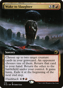 Wake to Slaughter (MID-376) [Innistrad: Midnight Hunt]: (Extended Art) Foil