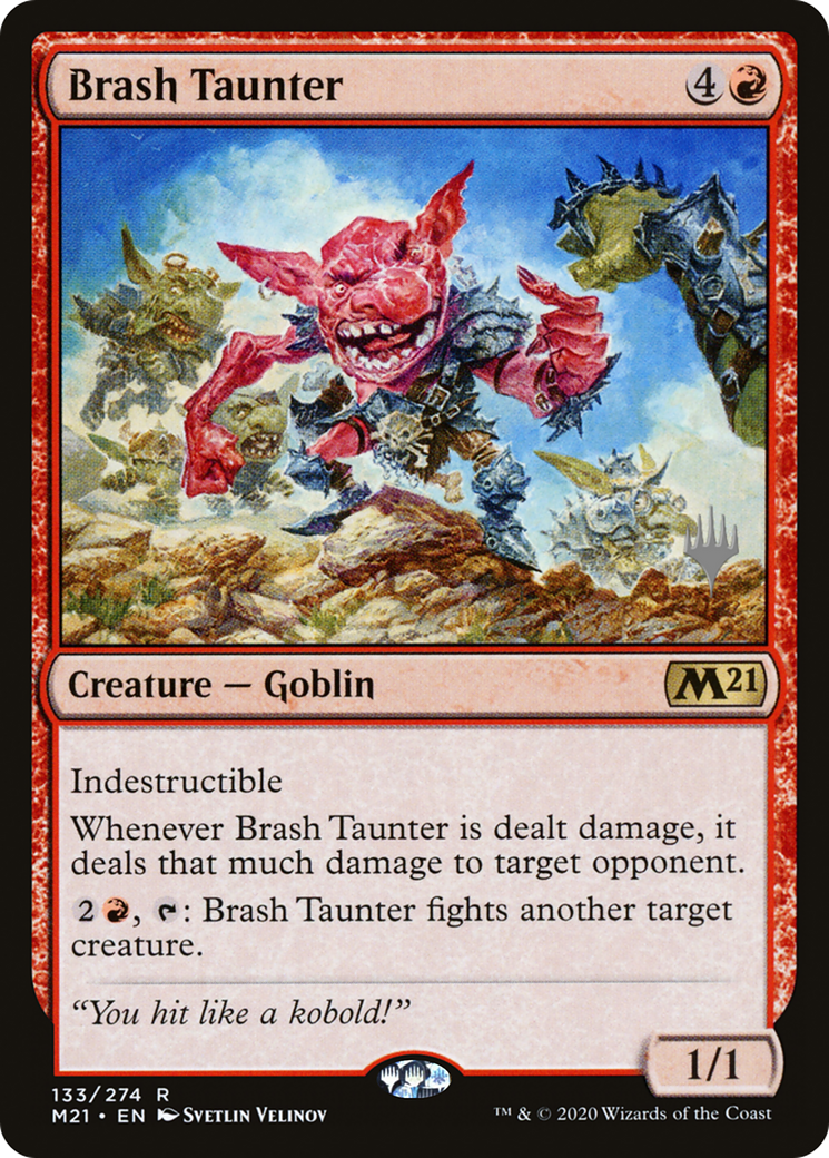 Brash Taunter (PPM21-133P) [Promo Pack: Core Set 2021 Promos]