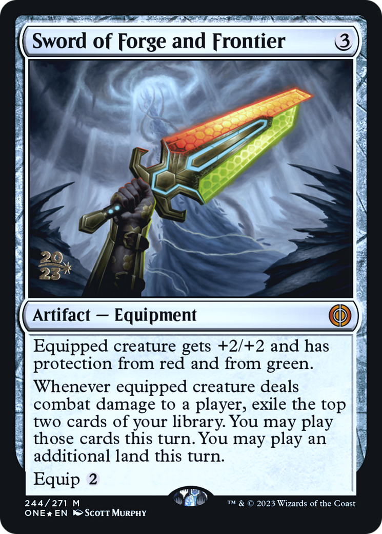Sword of Forge and Frontier (PRE-244S) [Phyrexia: All Will Be One Promos] Foil