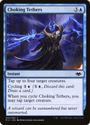 Choking Tethers (MH1-044) [Modern Horizons]