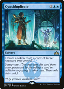 Quasiduplicate (PPTHB-51P) [Guilds of Ravnica Promos]