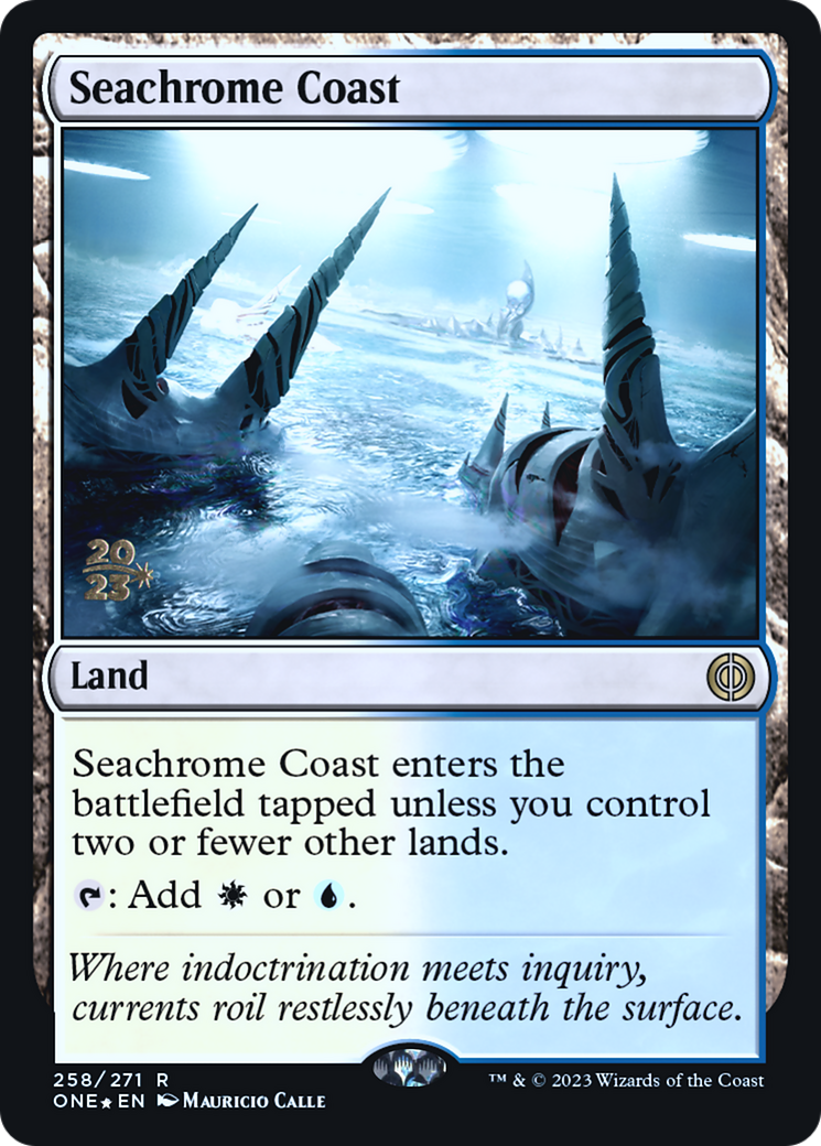 Seachrome Coast (PRE-258S) [Phyrexia: All Will Be One Promos] Foil