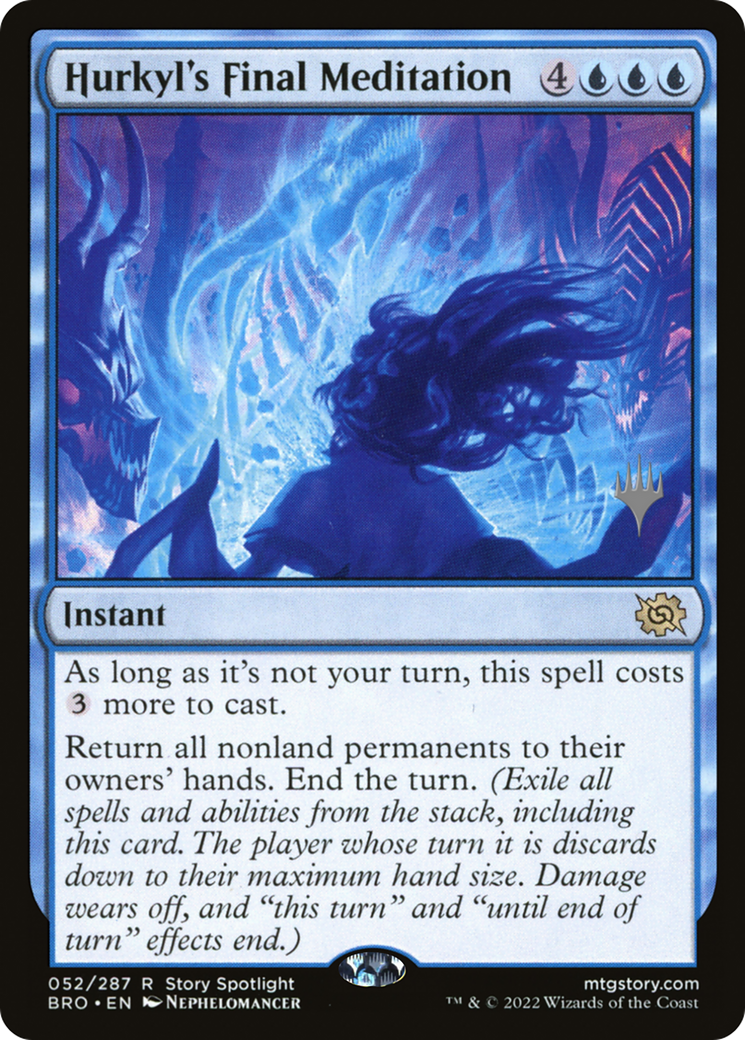 Hurkyl's Final Meditation (PPBRO-052) [Promo Pack: The Brothers' War Promos]