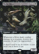 Toxin Sliver (SLD-635Φ) [Secret Lair Drop]: (Extended Art) Foil