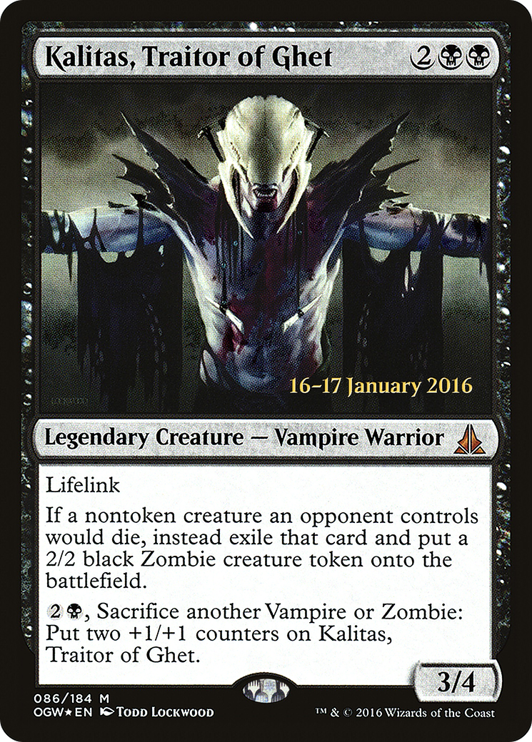 Kalitas, Traitor of Ghet (PRE-86S) [Oath of the Gatewatch Promos] Foil