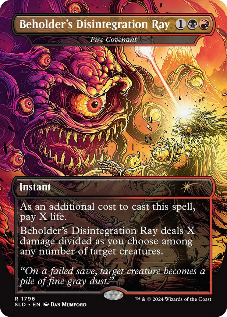 Fire Covenant (SLD-1796) [Secret Lair Drop] / Beholder's Disintegration Ray (Borderless)