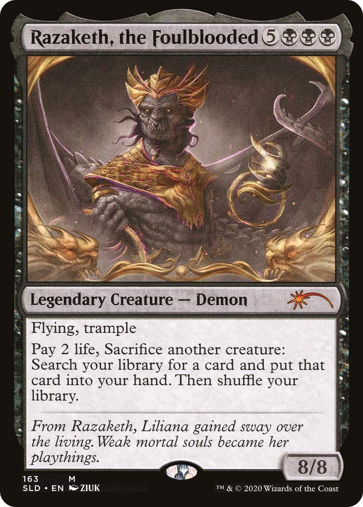 Razaketh, the Foulblooded (SLD-163) [Secret Lair Drop]