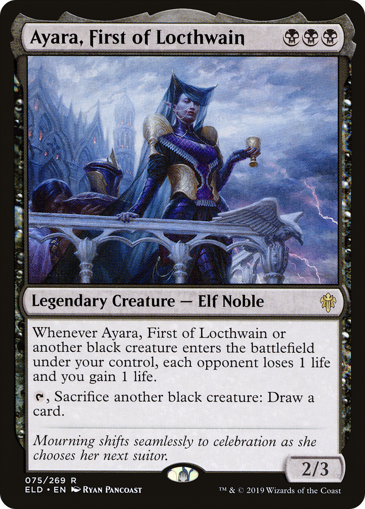 Ayara, First of Locthwain (ELD-075) [Throne of Eldraine]