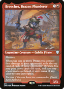 Breeches, Brazen Plunderer (Foil Etched) (CMR-571) [Commander Legends] Foil