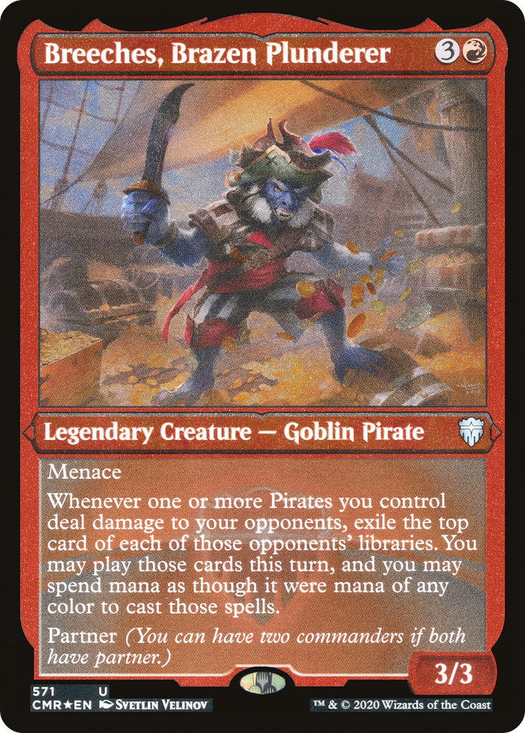 Breeches, Brazen Plunderer (CMR-571) [Commander Legends] Etched Foil