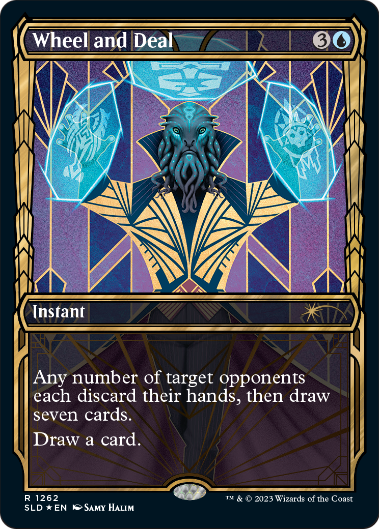 Wheel and Deal (Halo Foil) (SLD-1262) (Showcase) [Secret Lair Drop] Foil