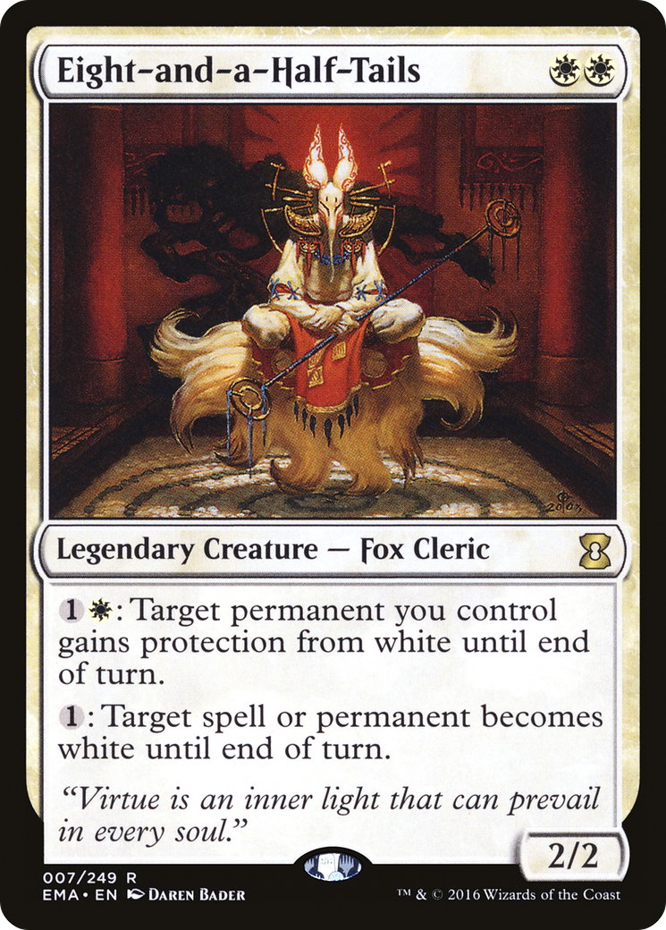 Eight-and-a-Half-Tails (EMA-007) [Eternal Masters] Foil
