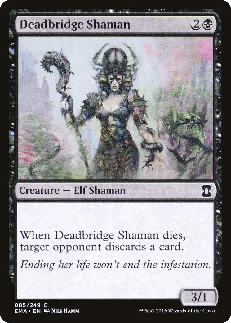 Deadbridge Shaman (EMA-085) [Eternal Masters]