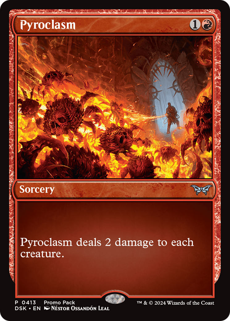 Pyroclasm (PPDSK-413) [Duskmourn: House of Horror]