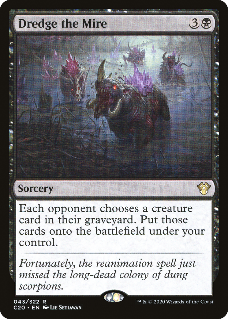 Dredge the Mire (C20-043) [Commander 2020]