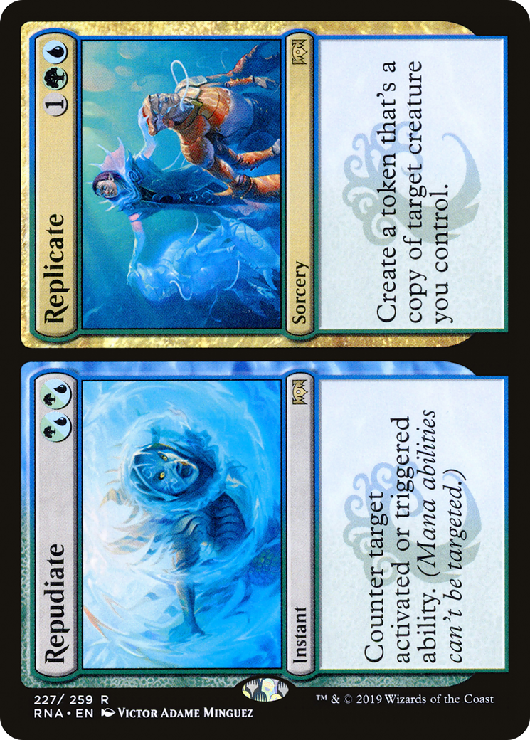 Repudiate // Replicate (RNA-227) [Ravnica Allegiance]