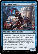 Merchant Raiders (LCC-163) [The Lost Caverns of Ixalan Commander]
