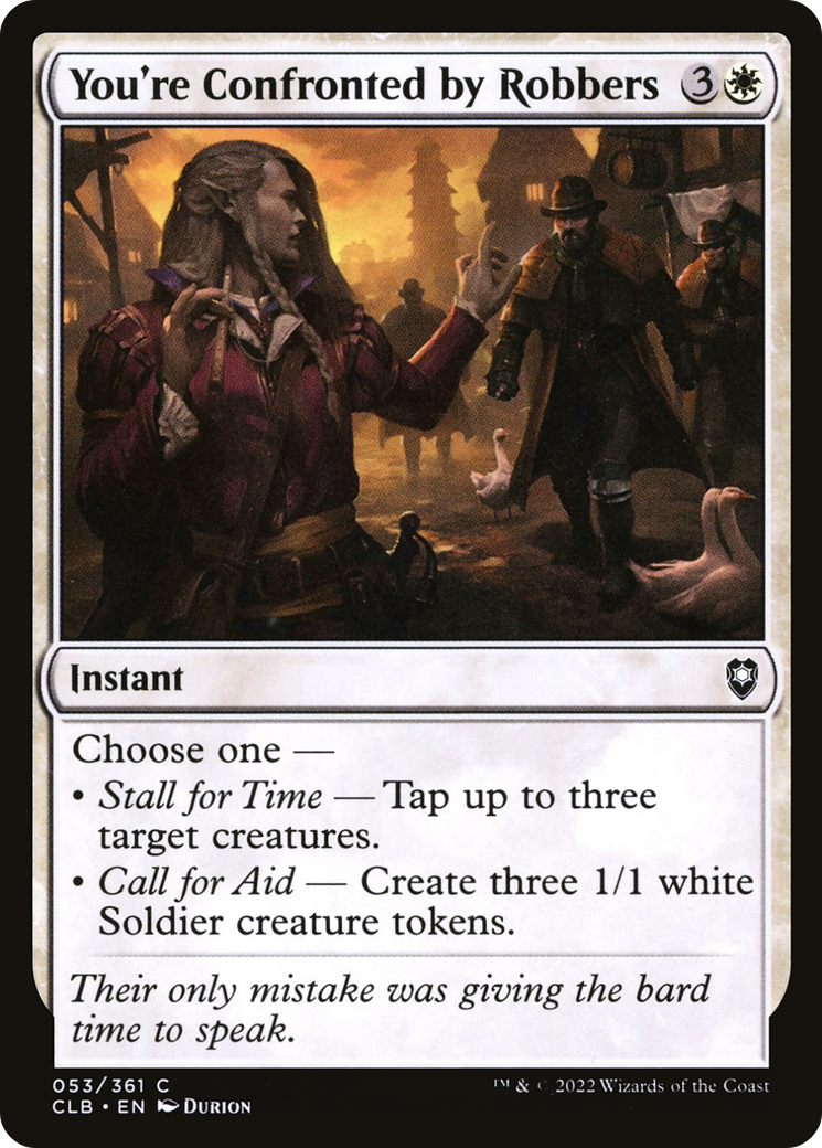 You're Confronted by Robbers (CLB-053) [Commander Legends: Battle for Baldur's Gate]