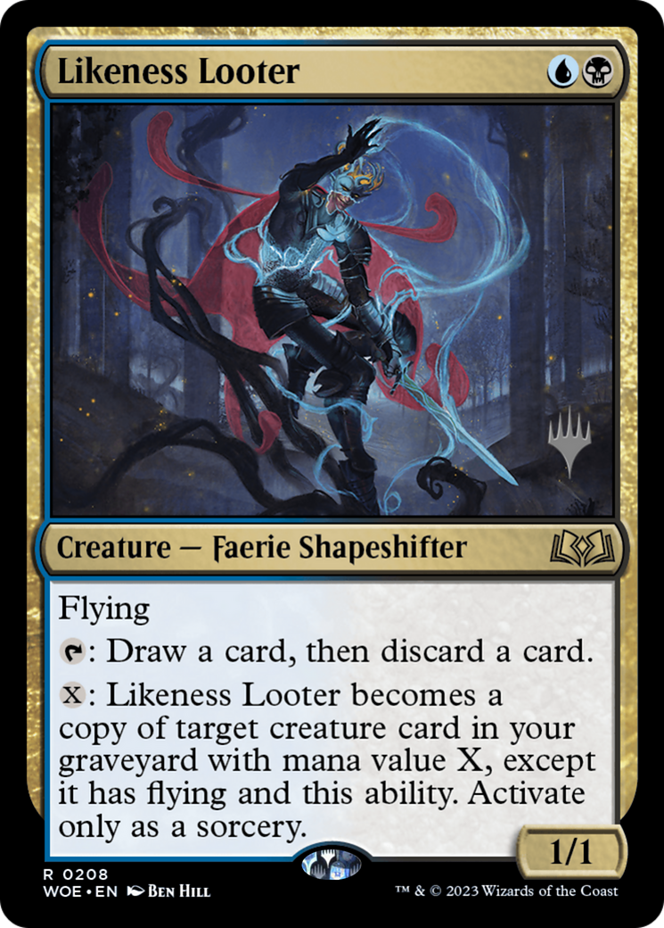 Likeness Looter (PPWOE-208P) [Wilds of Eldraine Promos]