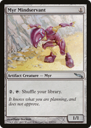 Myr Mindservant (MRD-213) [Mirrodin]