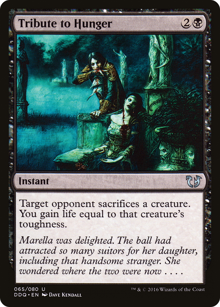 Tribute to Hunger (DDQ-065) [Duel Decks: Blessed vs. Cursed]