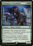 Champion of Lambholt (C16-144) [Commander 2016]