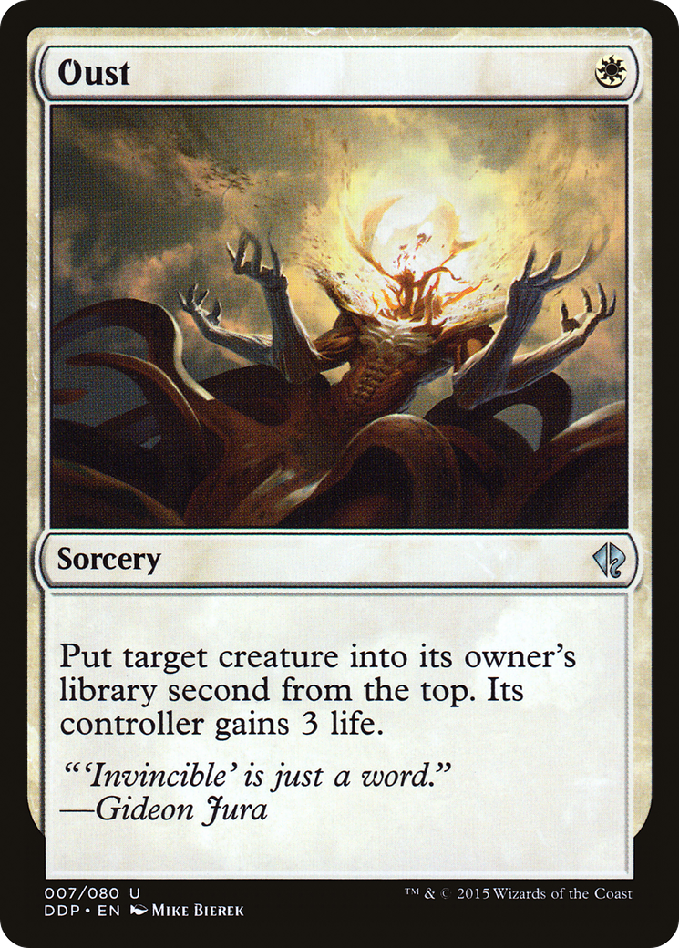 Oust (DDP-007) [Duel Decks: Zendikar vs. Eldrazi]