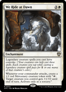 We Ride at Dawn (OTC-012) [Outlaws of Thunder Junction Commander]