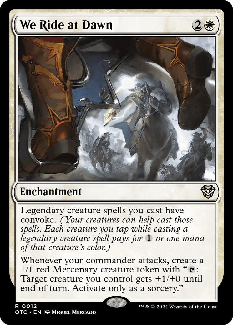 We Ride at Dawn (OTC-012) [Outlaws of Thunder Junction Commander]
