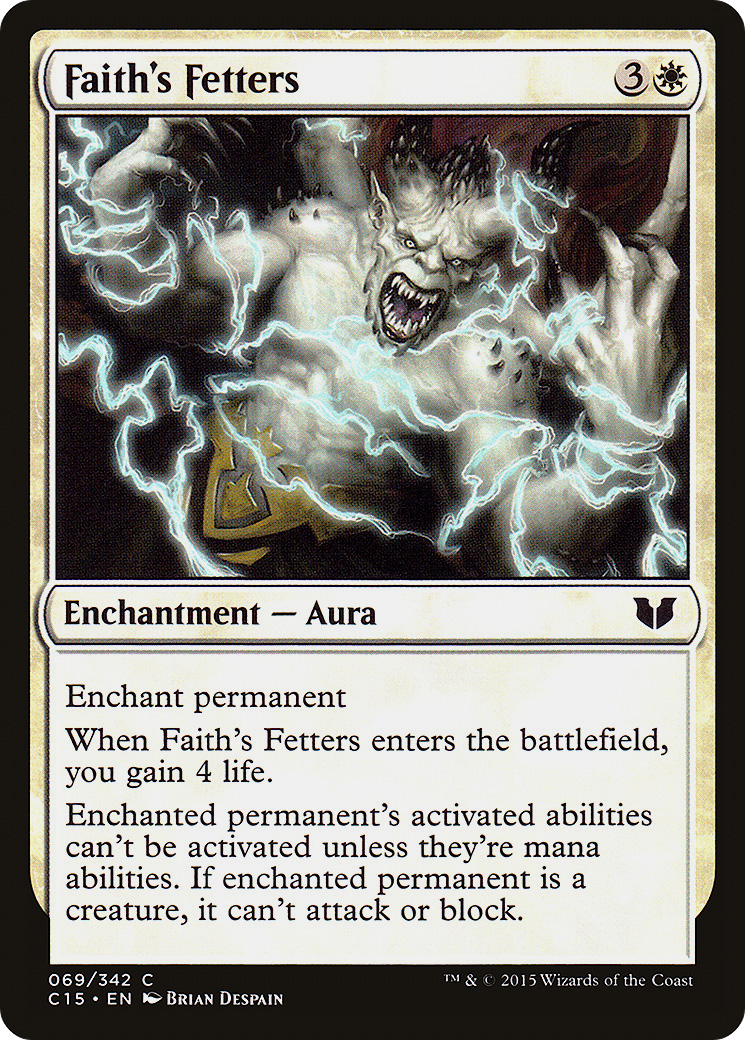 Faith's Fetters (C15-069) [Commander 2015]