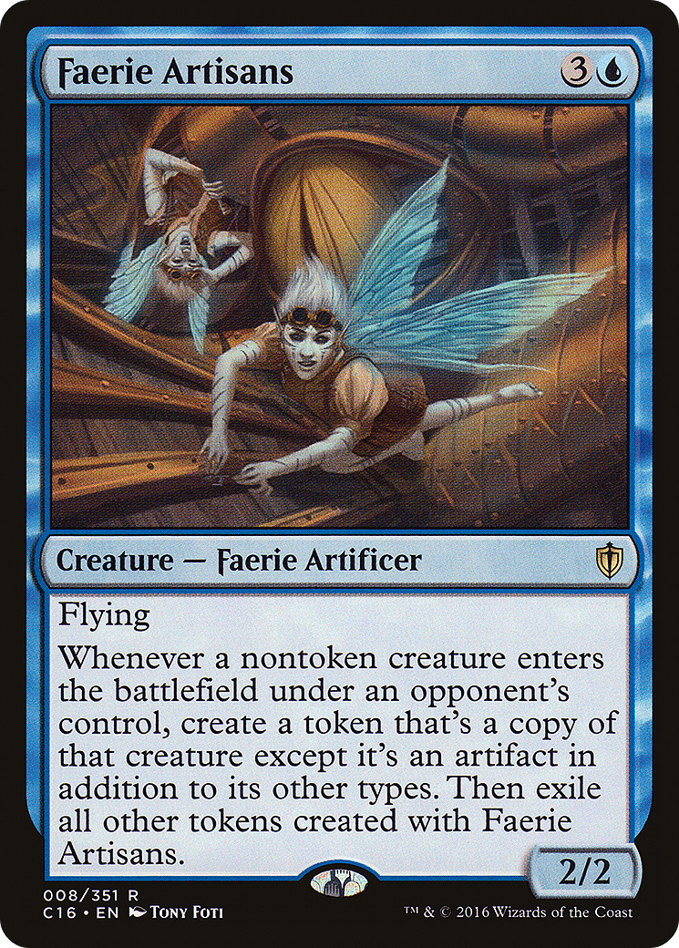 Faerie Artisans (C16-008) [Commander 2016]