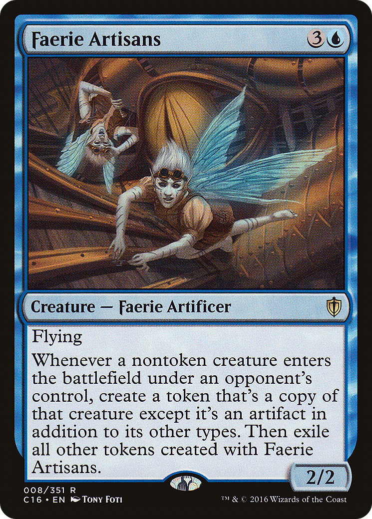 Faerie Artisans (C16-008) [Commander 2016]