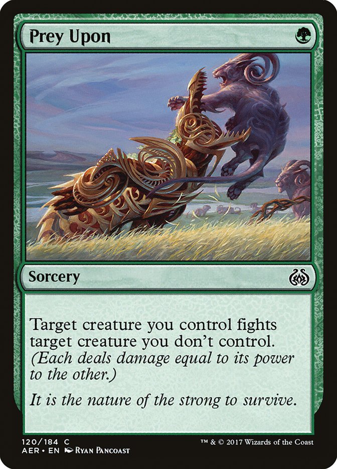 Prey Upon (AER-120) [Aether Revolt]